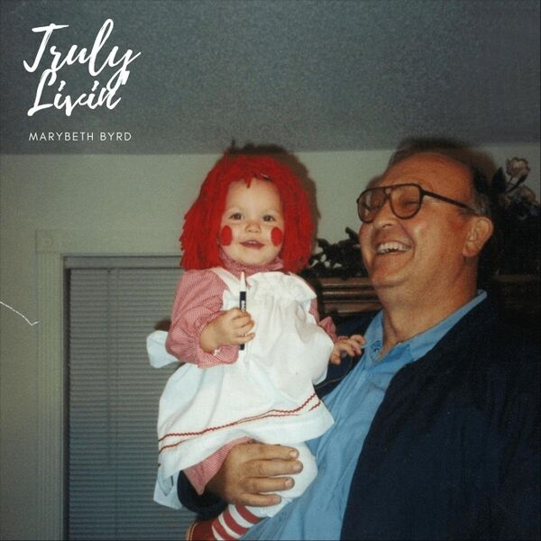 Cover art for Truly Livin'
